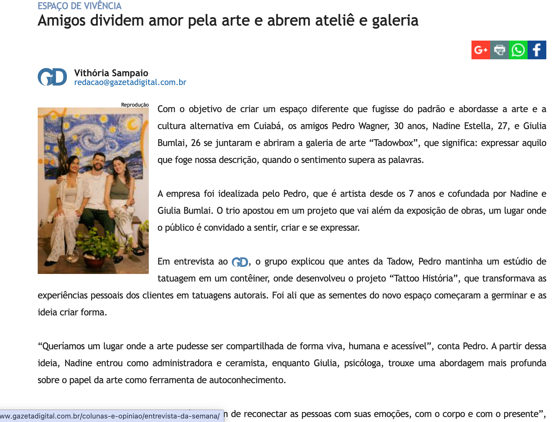 Amigos dividem amor pela arte e abrem ateliê e galeria